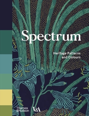 Spectrum: Heritage Patterns and Colors Paperback Thames & Hudson