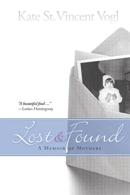 Lost & Found: A Memoir of Mothers Paperback Double Tree Publishing