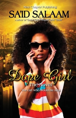 Dope Girl Paperback Sa'id Salaam Presents