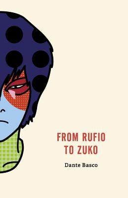 From Rufio to Zuko: Fire Nation Edition Paperback Not a Cult
