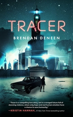 Tracer by Deneen, Brendan