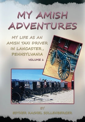 My Amish Adventures by Kachel Sollenberger, Esther
