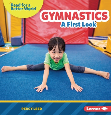 Gymnastics: A First Look Paperback Lerner Publications (Tm)