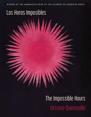 Las Horas Imposibles / The Impossible Hours by Quintanilla, Octavio