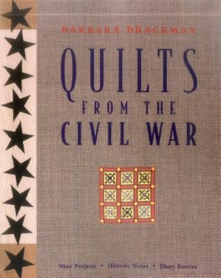 Quilts from the Civil War - Print on Demand Edition Paperback C&T Publishing
