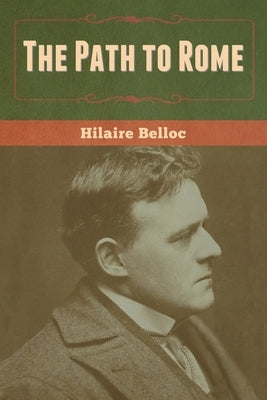 The Path to Rome Paperback Bibliotech Press