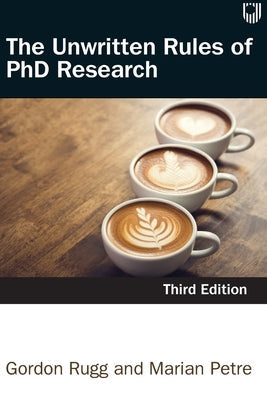 The Unwritten Rules of PhD Research Paperback Open University Press