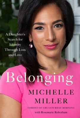 Belonging: A Daughter's Search for Identity Through Loss and Love Paperback Harper Paperbacks
