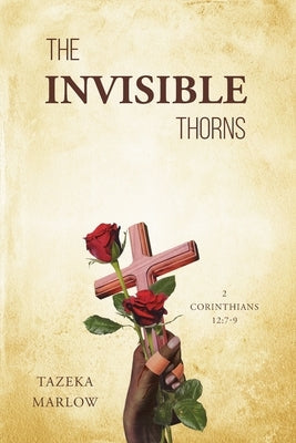 The Invisible Thorns Paperback Newman Springs