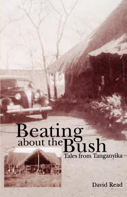 Beating about the Bush Paperback Tylis Music Group