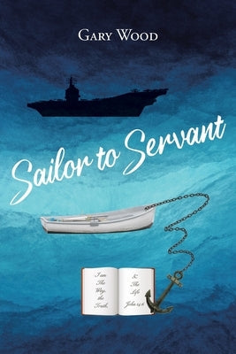 Sailor to Servant Paperback Christian Faith
