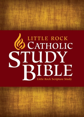 Little Rock Scripture Study Bible-NABRE Bible Liturgical Press