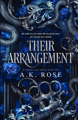 Their Arrangement by Rose, A. K.