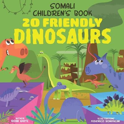 Somali Children's Book: 20 Friendly Dinosaurs Paperback Createspace Independent Publishing Platform