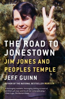 The Road to Jonestown: Jim Jones and Peoples Temple Paperback Simon & Schuster