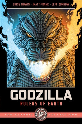 Godzilla: Rulers of Earth--IDW Classic Collections by Mowry, Chris