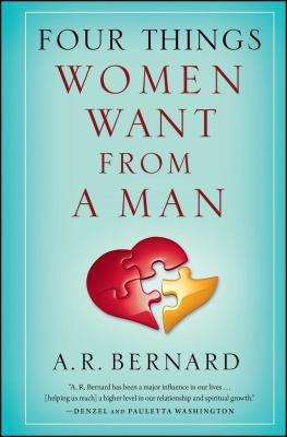Four Things Women Want from a Man Howard Books