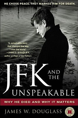 JFK and the Unspeakable: Why He Died and Why It Matters Paperback Touchstone Books