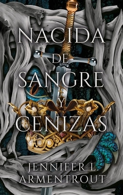 Nacida de Sangre Y Cenizas by Armentrout, Jennifer L.