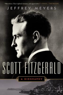 Scott Fitzgerald: A Biography Paperback Harper Perennial