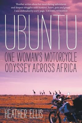 Ubuntu: One Woman's Motorcycle Odyssey Across Africa Paperback Nero
