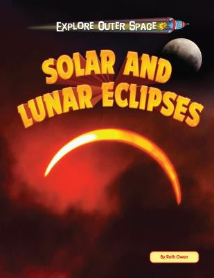 Solar and Lunar Eclipses Paperback Windmill Books