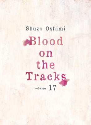 Blood on the Tracks 17 Paperback Vertical Comics