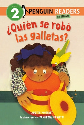 ¿Quién Se Robó Las Galletas? (Who Stole the Cookies? Spanish Edition) by Moffatt, Judith