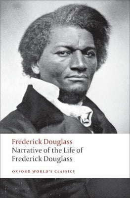 Narrative of the Life of Frederick Douglass: An American Slave Paperback Oxford University Press, USA