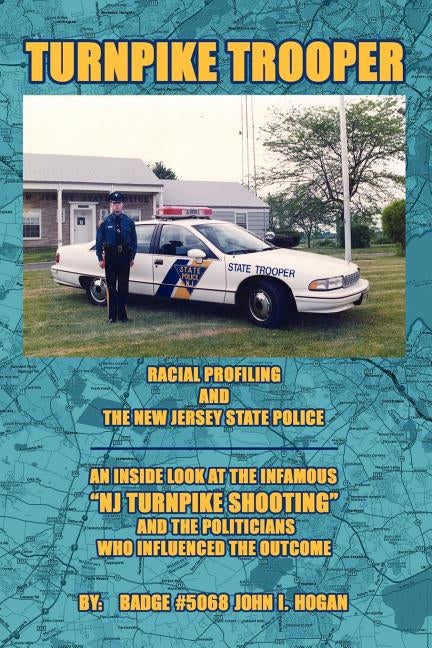Turnpike Trooper Paperback Xlibris