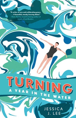 Turning: A Year in the Water Paperback Penguin Books Canada