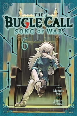 The Bugle Call: Song of War, Vol. 6 by Sora, Mozuku