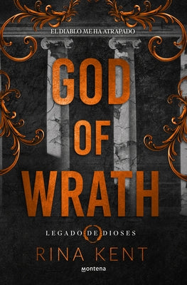 God of Wrath (Spanish Edition) by Kent, Rina
