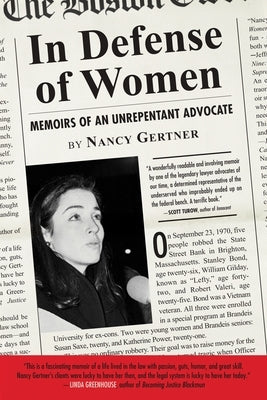 In Defense of Women: Memoirs of an Unrepentant Advocate Paperback Beacon Press