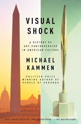 Visual Shock: A History of Art Controversies in American Culture Paperback Knopf Doubleday Publishing Group
