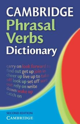 Cambridge Phrasal Verbs Dictionary Paperback Cambridge University Press