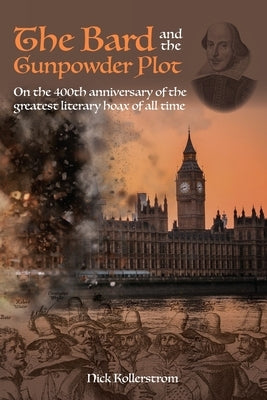 The Bard and the Gunpowder Plot Paperback New Alchemy Press