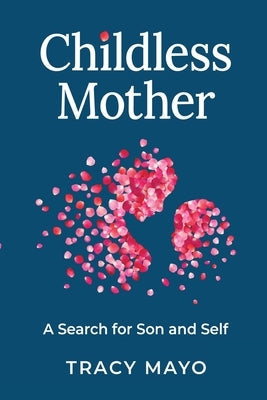 Childless Mother: A Search for Son and Self Paperback Vanguard Press