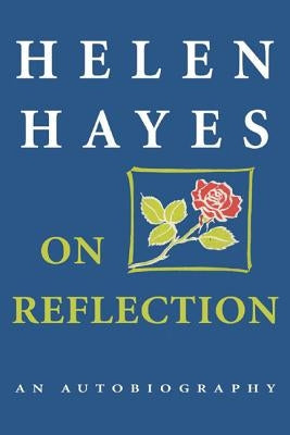 On Reflection: An Autobiography Paperback M. Evans and Company