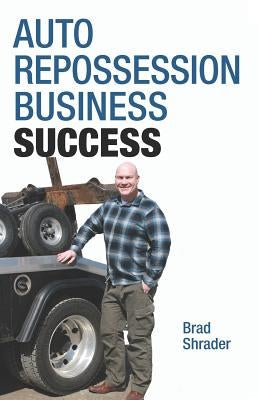 Auto Repossession Business Success Paperback Ri Consulting