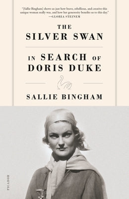 The Silver Swan: In Search of Doris Duke Paperback Picador USA