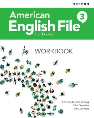 American English File Level 3 Workbook Paperback Oxford University Press, USA