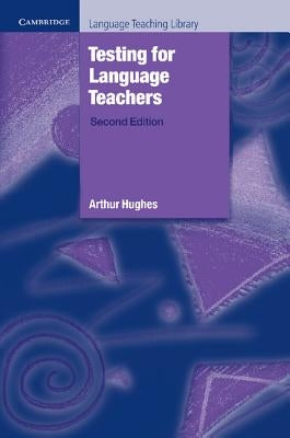 Testing for Language Teachers Paperback Cambridge University Press