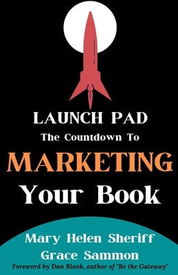 Launch Pad: The Countdown to Marketing Your Book Paperback Red Penguin Books