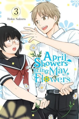 April Showers Bring May Flowers, Vol. 3 by Sakura, Roku