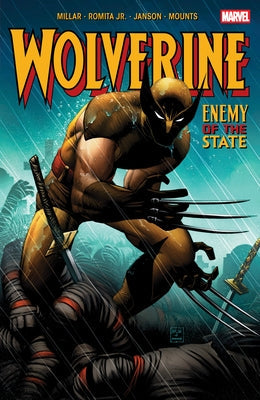 Wolverine: Enemy of the State [New Printing 2] by Millar, Mark