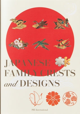 Japanese Family Crests and Designs Paperback Pie International