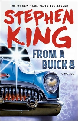 From a Buick 8 by King, Stephen