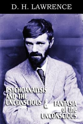 Psychoanalysis and the Unconscious and Fantasia of the Unconscious Paperback Spastic Cat Press