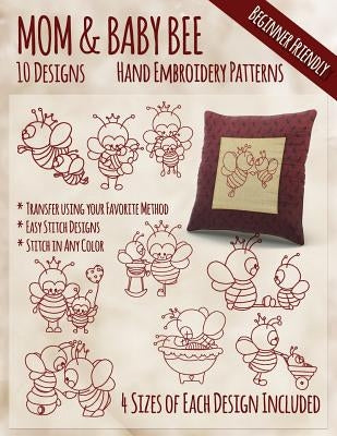 Mother and Baby Bee Hand Embroidery Patterns Paperback Createspace Independent Publishing Platform